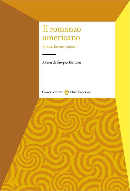 Il romanzo americano. Storia, forme, canoni - copertina
