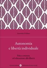 Autonomia e libertà individuale