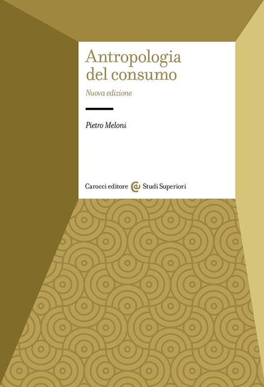 Antropologia del consumo - Pietro Meloni - copertina