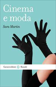 Libro Cinema e moda Sara Martin