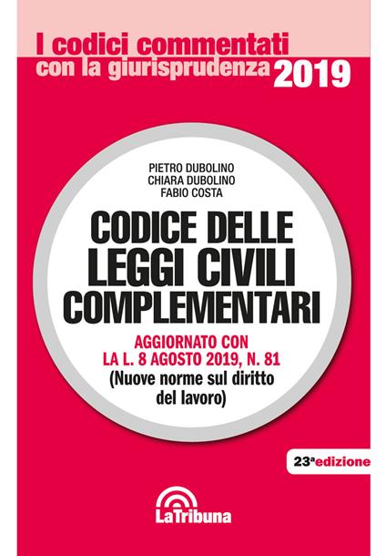 Codice delle leggi civili complementari - Pietro Dubolino,Chiara Dubolino,Fabio Costa - copertina