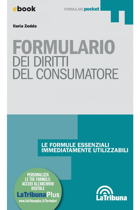 Formulario dei diritti del consumatore - Ilaria Zedda - ebook