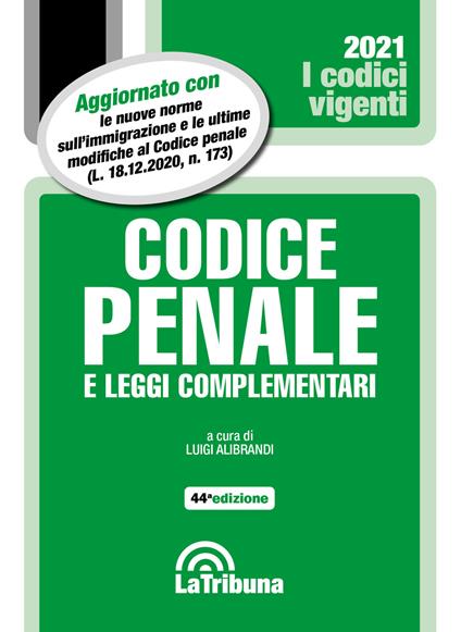 Codice penale e leggi complementari 2021 - copertina