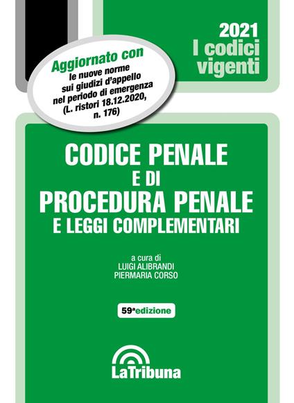 Codice penale e di procedura penale e leggi complementari 2021 - copertina