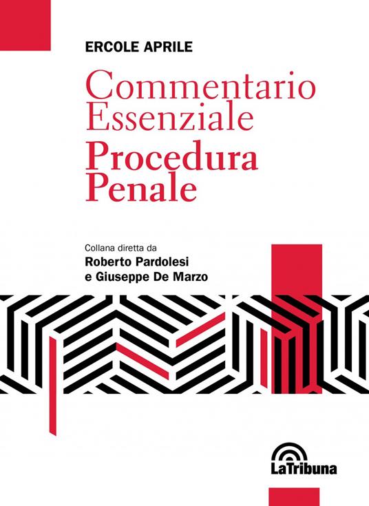 Commentario essenziale. Procedura penale - Ercole Aprile - copertina