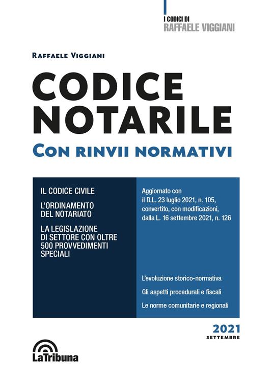 Codice notarile. Con rinvii normativi - Raffaele Viggiani - copertina