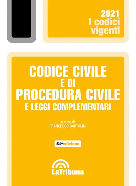 Codice civile e di procedura civile e leggi complementari - 2