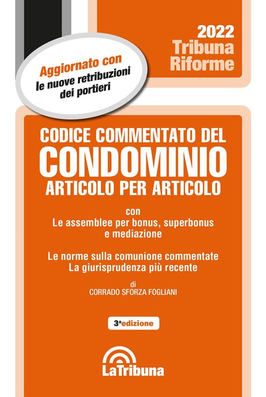 Codice commentato del condominio articolo per articolo - Corrado Sforza Fogliani - copertina