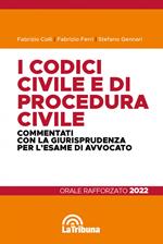 I codici civile e di procedura civile commentati con la giurisprudenza per l'esame di avvocato. Esame rafforzato 2022