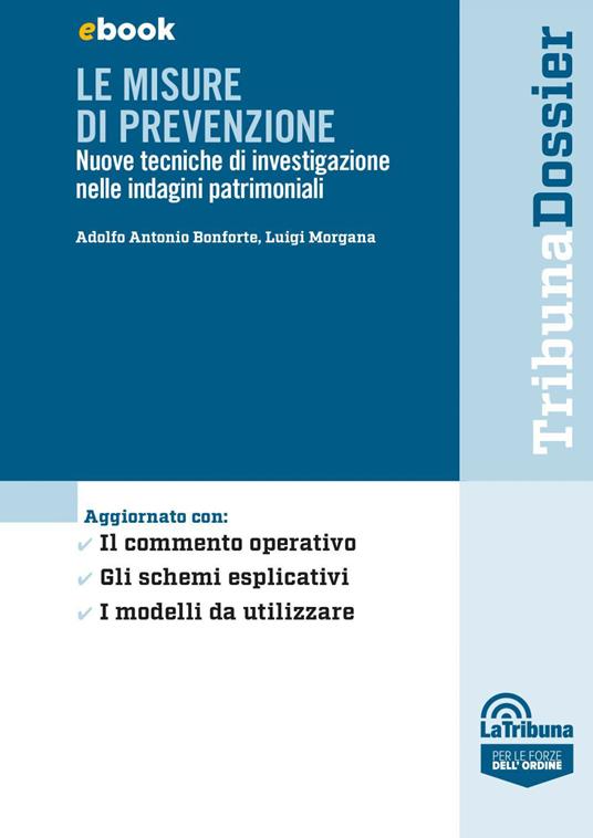 Le misure di prevenzione - Adolfo Antonio Bonforte,Luigi Morgana - ebook