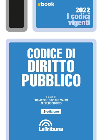 Codice di diritto pubblico - Francesco Saverio Marini,Alfredo Storto - ebook