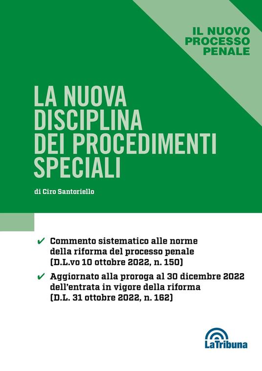 La nuova disciplina dei procedimenti speciali - Ciro Santoriello - copertina