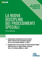 La nuova disciplina dei procedimenti speciali