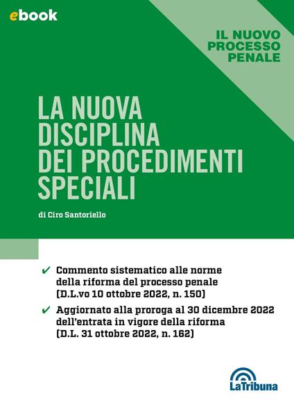 La nuova disciplina dei procedimenti speciali - Ciro Santoriello - ebook