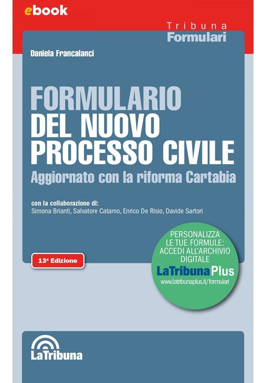 Formulario del nuovo processo civile - Daniela Francalanci - ebook