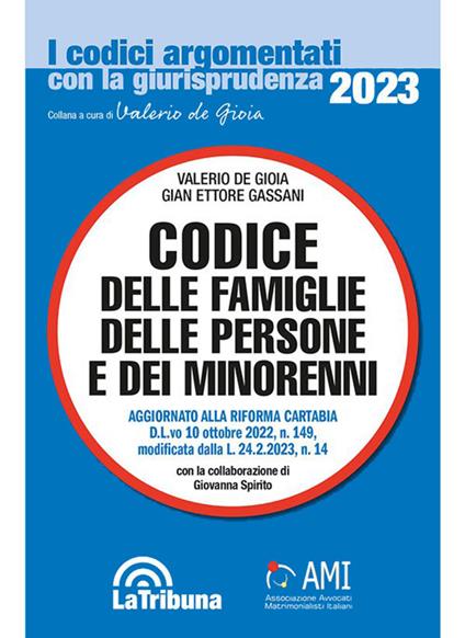 Codice delle famiglie, delle persone e dei minorenni - Valerio De Gioia,Gian Ettore Gassani - copertina