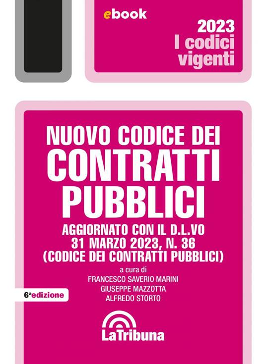 Nuovo codice dei contratti pubblici - Francesco Saverio Marini,Giuseppe Mazzotta,Alfredo Storto - ebook