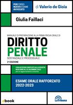 Manuale di preparazione alla prima prova orale di diritto penale sostanziale e processuale. Esame orale rafforzato