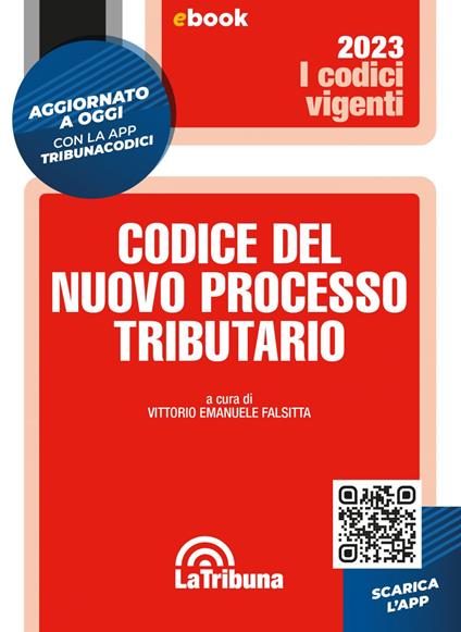Codice del nuovo processo tributario. Con app Tribunacodici - Vittorio Emanuele Falsitta - ebook