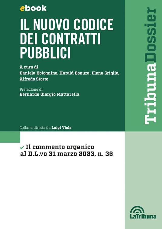 Il nuovo codice dei contratti pubblici - Daniela Bolognino,Harald Bonura,Elena Griglio,Alfredo Storto - ebook