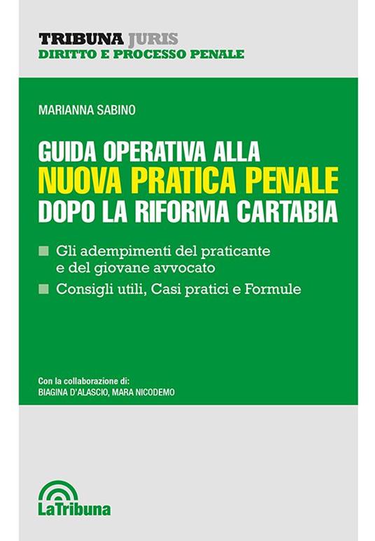 Guida operativa alla nuova pratica penale dopo la riforma Cartabia - Marianna Sabino - copertina