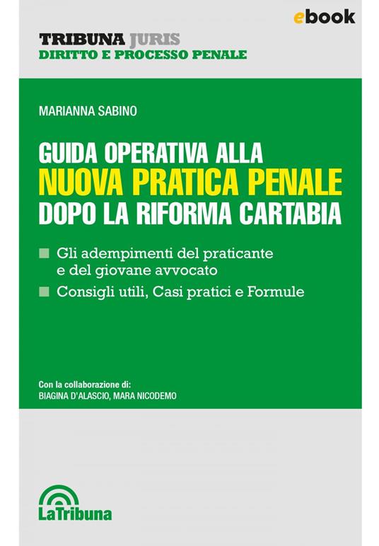 Guida operativa alla nuova pratica penale dopo la riforma Cartabia EB9564