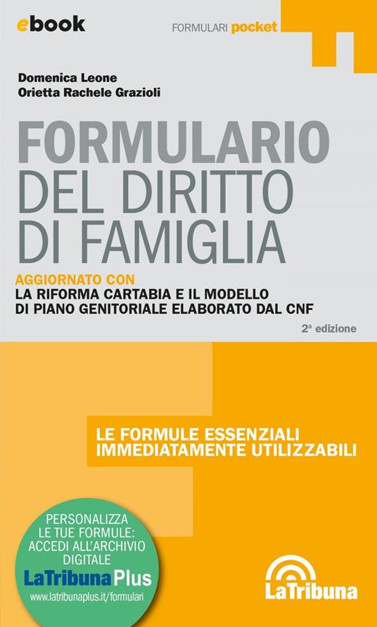 Formulario del diritto di famiglia - Orietta Rachele Grazioli,Domenica Leone - ebook