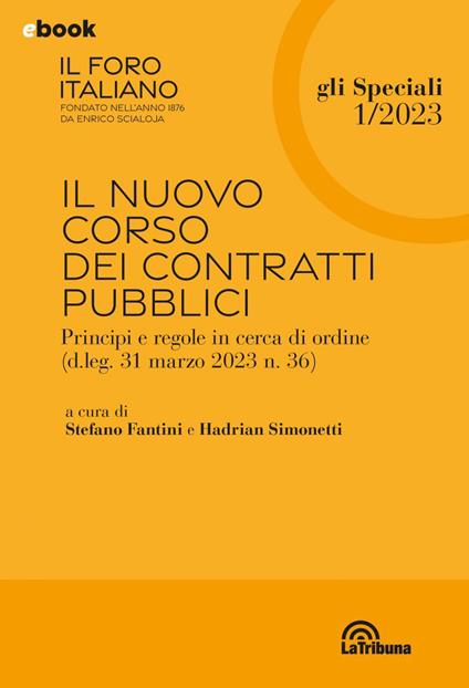 Il Foro italiano. Gli speciali (2023). Vol. 1 - Stefano Fantini,Hadrian Simonetti - ebook