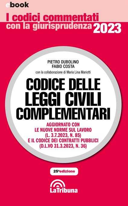 Codice delle leggi civili complementari - Fabio Costa,Chiara Dubolino,Pietro Dubolino - ebook