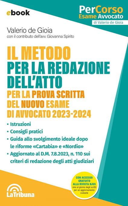 Il metodo per la redazione dell'atto per la prova scritta dell'esame di avvocato - Valerio De Gioia - ebook