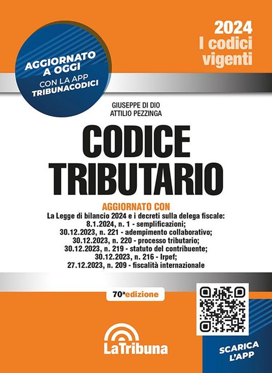 Codice tributario. Con App Tribunacodici - Giuseppe Di Dio,Attilio Pezzinga - copertina