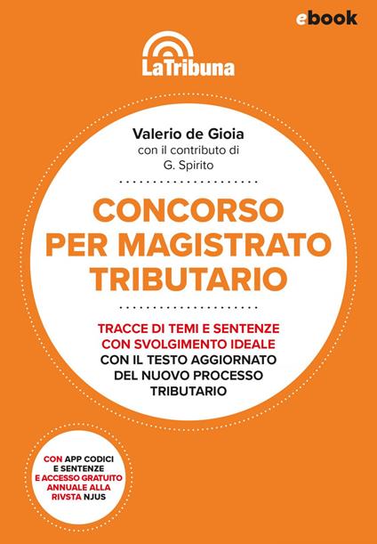 Concorso per magistrato tributario. Tracce di temi e sentenze con svolgimento ideale - Valerio De Gioia - ebook