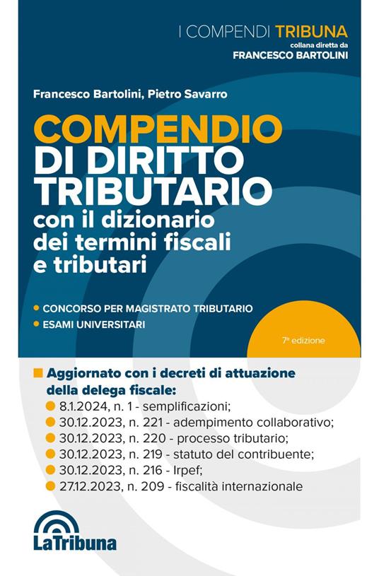 Compendio di diritto tributario - Francesco Bartolini,Pietro Savarro - copertina
