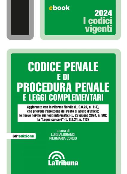 Codice penale e di procedura penale e leggi complementari - Luigi Alibrandi,Piermaria Corso - ebook