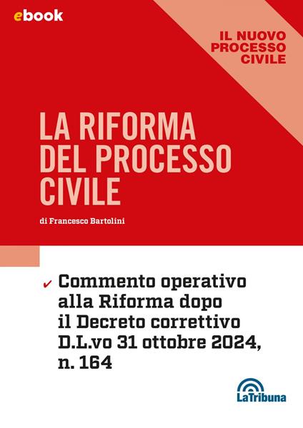 La riforma del processo civile. Ediz. 2025 - Francesco Bartolini - ebook