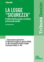 La legge «Sicurezza». Profili di diritto penale e di diritto processuale penale