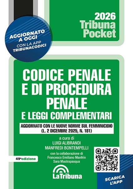 Codice penale e di procedura penale e leggi complementari. Edizione aggiornata con le nuove norme sul femminicidio (L. 2 dicembre 2025, n. 181) - copertina