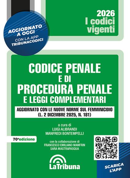 Codice penale e di procedura penale e leggi complementari. Edizione aggiornata con le nuove norme sul femminicidio (L. 2 dicembre 2025, n. 181) - copertina