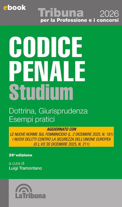 Codice penale Studium. Dottrina, giurisprudenza, esempi pratici - Luigi Tramontano - ebook