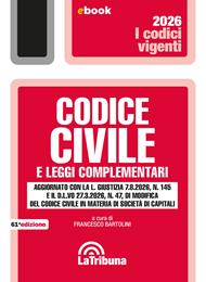 Codice civile e leggi complementari. 2ª ediz. 2026