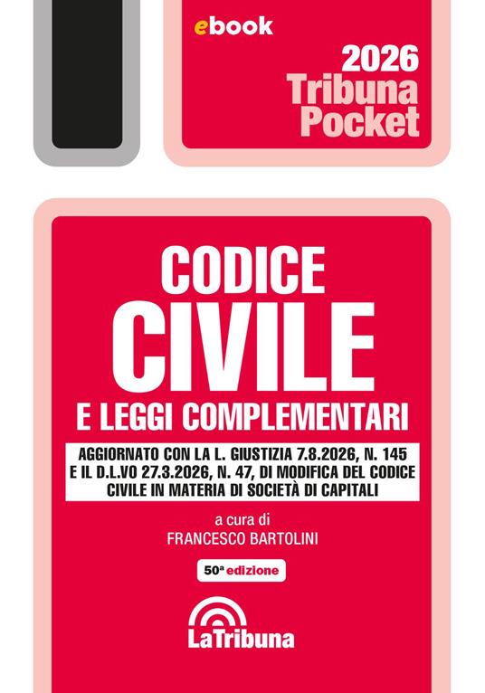 Codice civile e leggi complementari. 2ª ediz. 2026 - Francesco Bartolini - ebook