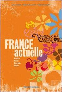  France actuelle. Con CD Audio. Con espansione online