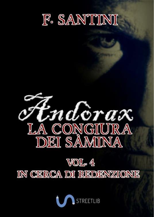 Andòrax. La congiura dei sàmina. Vol. 4 - F. Santini - ebook