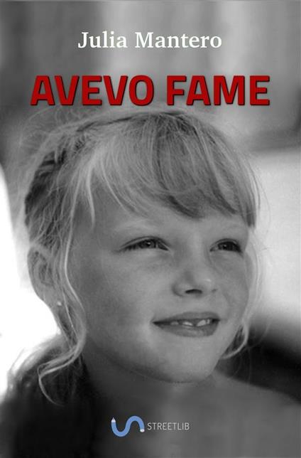 Avevo fame - Julia Mantero - ebook