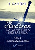 Andòrax. La congiura dei sàmina. Vol. 5: Andòrax. La congiura dei sàmina