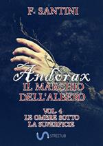 Andòrax. Il marchio dell'albero. Vol. 4: Andòrax. Il marchio dell'albero