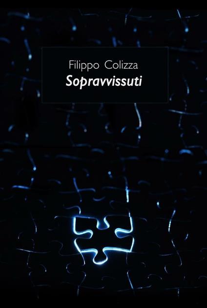 Sopravvissuti - Filippo Colizza - ebook