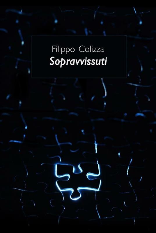 Sopravvissuti - Filippo Colizza - ebook