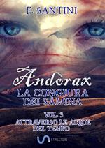 Andòrax. La congiura dei sàmina. Vol. 3: Attraverso le acque del tempo