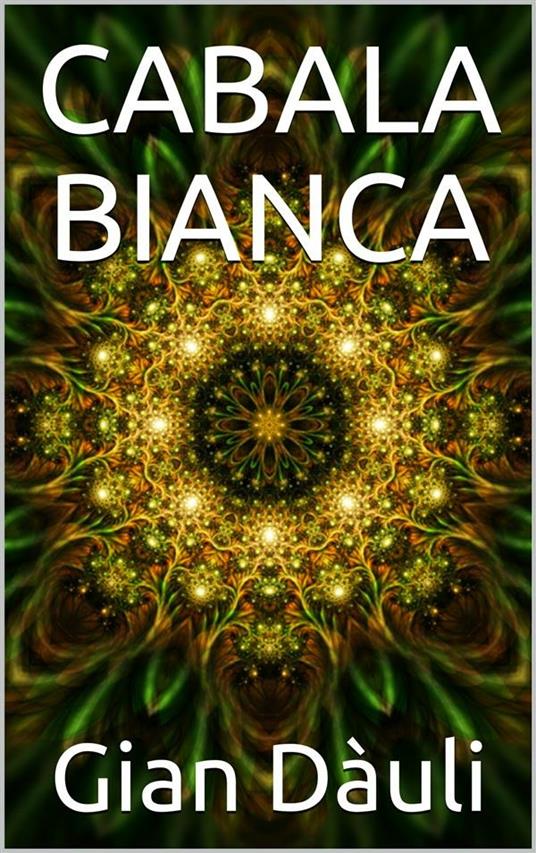 Cabala bianca - Gian Dàuli - ebook